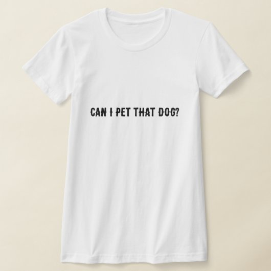 私はその犬を飼ってもいい? Tシャツ (レイダウン)