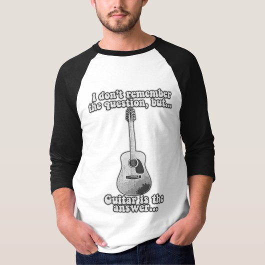 私はその質問を覚えていないが、ギターは答えだ Tシャツ (正面)