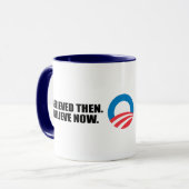 私はそれから信じました。 私は今信じます マグカップ (正面左)