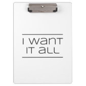 私はそれがすべてほしいと思います! おもしろいなショッピング クリップボード (正面)