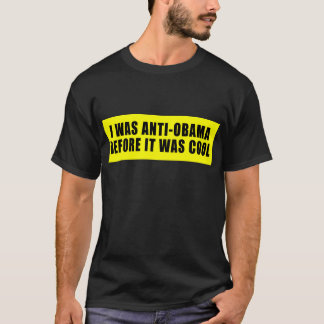 私はそれがクールだった前に反オバマでした Tシャツ