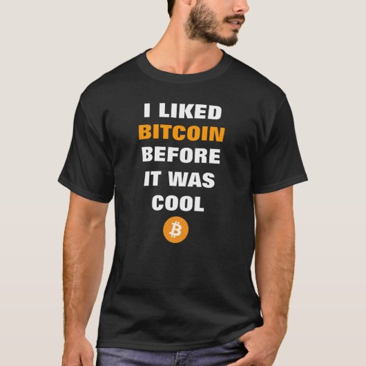 私はそれがクールな暗号のTシャツだった前にBitcoinを好みました Tシャツ (正面)