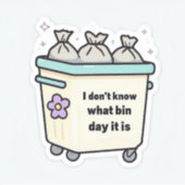 私はそれがステッカーであるビンの日を知らない シール (正面)