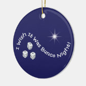 私はそれがBunco夜オーナメントだったことを望みます セラミックオーナメント (左)