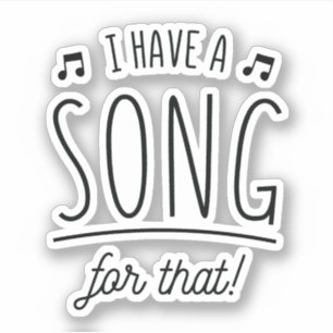 私はそれに歌を持っている シール