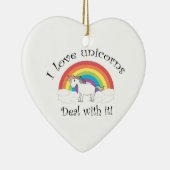 私はそれのユニコーンの取り引きを愛します! セラミックオーナメント (右)