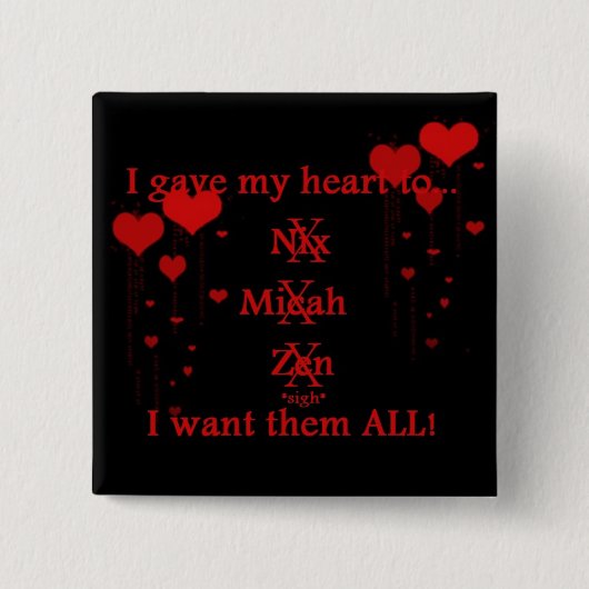 私はそれらがすべてほしいと思います 缶バッジ (正面)