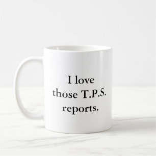 私はそれらのT.P.S. Reportsを愛します コーヒーマグカップ