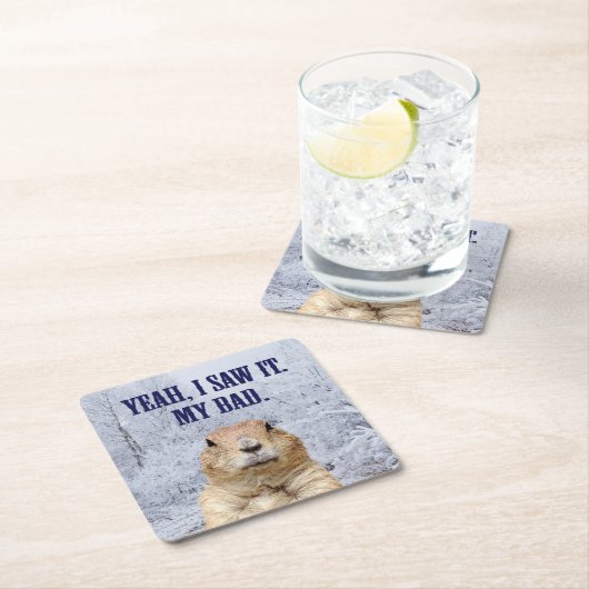 私はそれをグラウンドホッグの日を見た スクエアペーパーコースター (インサイチュ)