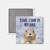 私はそれをグラウンドホッグの日を見た マグネット (正面/裏面)