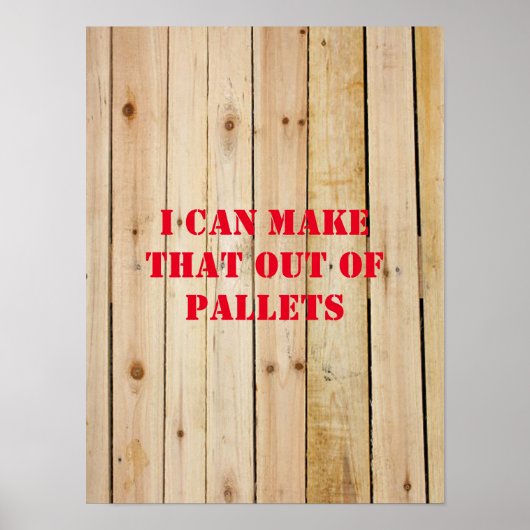 私はそれをパレットから作ることができる ポスター (正面)