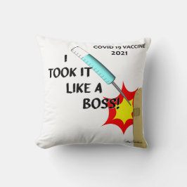 私はそれをボスのように取った – ワクチン2021 – バージョン1 クッション