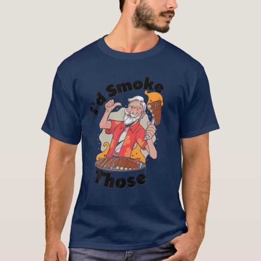 私はそれを吸う | Id Smoke Thers | おもしろい BBQグリリ Tシャツ (正面)
