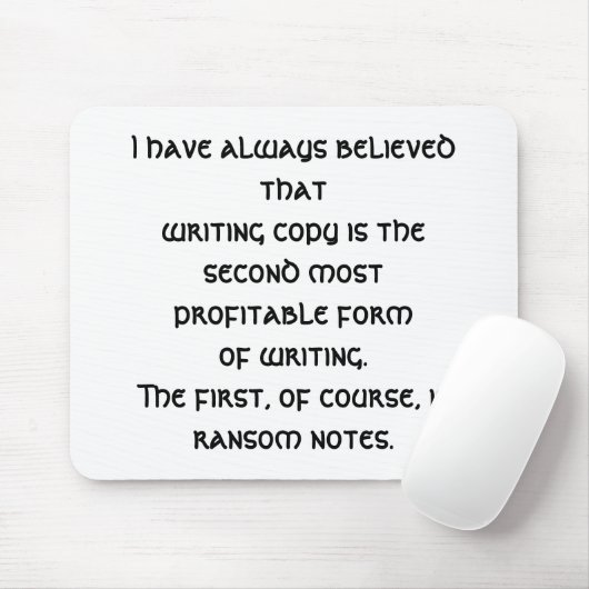 私はそれを常に信じたありますことが(おもしろいなコピーライター) マウスパッド (マウス)