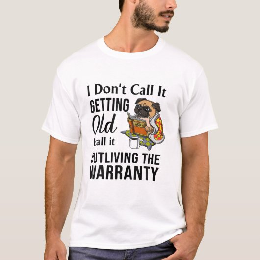 私はそれを歳を取ったとは呼ばない生き延びたと Tシャツ (正面)