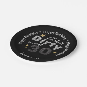 私はそれを汚れた回転30 -第30誕生日好みます ペーパープレート