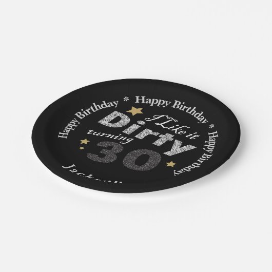 私はそれを汚れた回転30 -第30誕生日好みます ペーパープレート (アングル)
