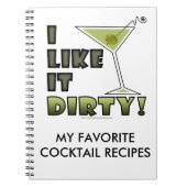 私はそれを汚れた好みます! 汚れたマルティーニのカクテルのユーモア ノートブック (正面)