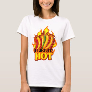 私はそれを熱い好みます Tシャツ