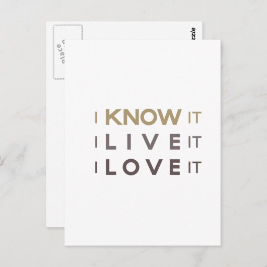 私はそれを知っている、私はそれを生きている、私はそれを愛する ポストカード (正面/裏面)