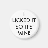 私はそれを舐めたので白い私の磁石だ マグネット (正面)