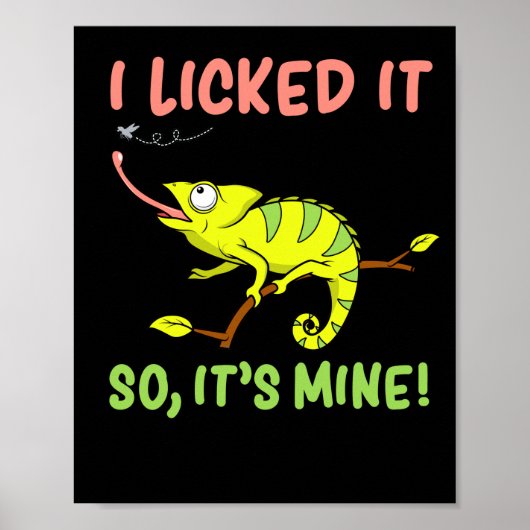 私はそれを舐めたので、その私のトカゲ爬虫類 ポスター (正面)