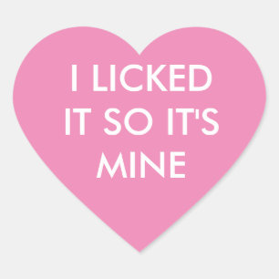 私はそれを舐めたので、それは私のピンクのステッカーだ ハートシール