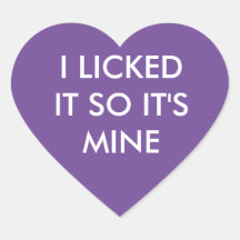 私はそれを舐めたので、それは私の紫のステッカーだ