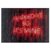 私はそれを舐めて私のものにした カッティングボード (正面)