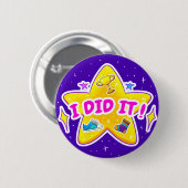 私はそれを行った – 2 1/4"ラウンドバッジ – 青ボタン 缶バッジ (正面&裏面)