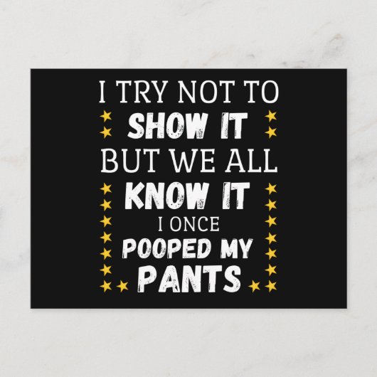 私はそれを見せようとしないが、我々は全員それを知っている ポストカード (正面)