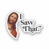 私はそれを見た,イエス・アート,私はイエスを見た シール (正面)