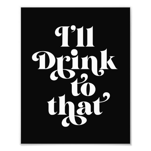 私はそれを飲む フォトプリント            (正面)