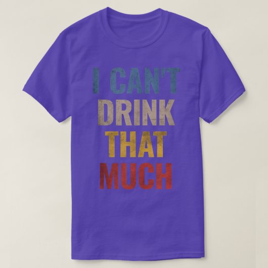 私はそんなに飲めない Tシャツ (デザイン正面)