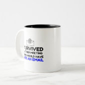 私はそ生き延びれがメールであるべきだったのに会った。 ツートーンマグカップ (正面左)