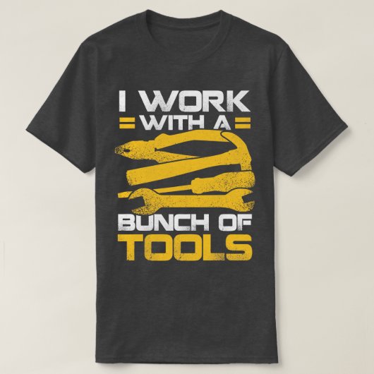 私はたくさんの道具を使って仕事をする Tシャツ (デザイン正面)