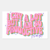 私はたくさん泣くが、その芸術は実に生産的である 長方形シール (正面)