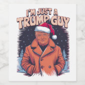 私はただのトランプ男のチル男ミームトランプTシャツ ワインラベル (シングルラベル)