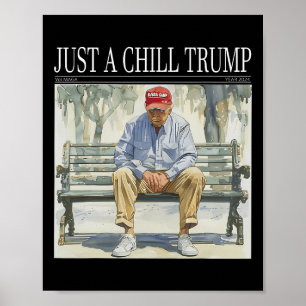 私はただの冷たいトランプのおもしろい冷たい男のミーム ポスター