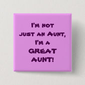 私はただの叔母ではなく、叔母で素晴らしす 缶バッジ (正面)