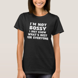 私はただの知っているボッシ最高のュではない Tシャツ