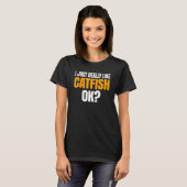 私はただアメリカナマズが好きなだけです Tシャツ (正面フル)