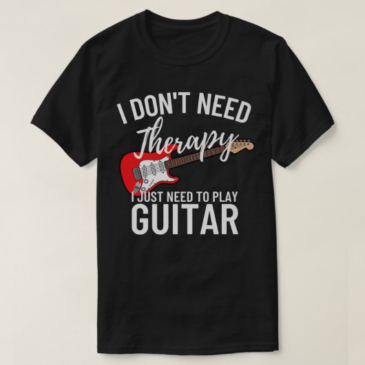 私はただギタープレー遊ヤーが必要だFunny Guitar636 Tシャツ (デザイン正面)