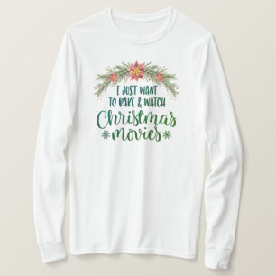 私はただクリスマス映画を焼いて見たいだけだ Tシャツ