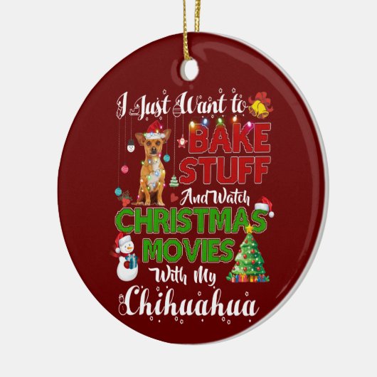 私はただクリスマス映画を見たいチワワ セラミックオーナメント (左)