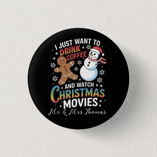 私はただクリスマス映画を観たコーヒーを飲みたい 缶バッジ (正面)