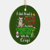 私はただコルギでクリスマスムービーを見たい セラミックオーナメント (右)
