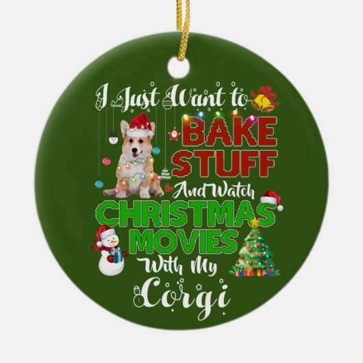 私はただコルギでクリスマスムービーを見たい セラミックオーナメント (正面)