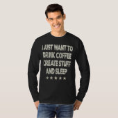 私はただコーヒーを飲みたい物と睡眠 Tシャツ (正面フル)