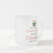 私はただコーヒーを飲んでクリスマスを見たい フロストグラスマグカップ (正面右)